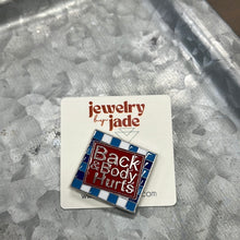 Load image into Gallery viewer, Back and body hurts enamel pin funny gift FREE SHIPPING OVER $45