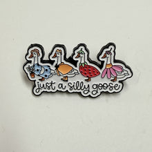 Load image into Gallery viewer, Just a Silly Goose enamel pin funny grandma core 90s nostalgic FREE SHIP $25