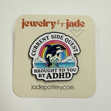 Load image into Gallery viewer, Side Quest by ADHD funny whale Lisa frank enamel pin brooch free ship $25+