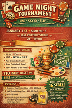 Load image into Gallery viewer, PAINT PLAY WIN! Jade Pottery game night tournament UNO SKYJO FLIP 7 January 31st @5pm