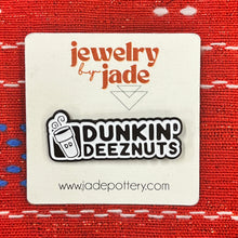 Load image into Gallery viewer, Dunkin Deez Nuts Funny Enamel Pin Brooch FREE SHIPPING OVER $45