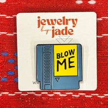 Load image into Gallery viewer, Blow me Nintendo game 90's funny retro style enamel pin FREE SHIPPING OVER $45