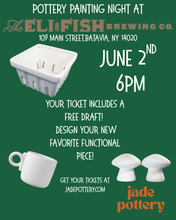 Load image into Gallery viewer, Pottery Painting Night at Eli Fish Brewing Co. June 2nd 6pm