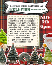 Load image into Gallery viewer, Vintage Christmas Tree Class at Eli Fish Brewing Co. DEPOSIT ONLY (Balance due at class) NOV 5th 6pm
