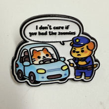 Load image into Gallery viewer, Cat police funny enamel Pin Had the Zoomies brooch cute collect FREE SHIP $25
