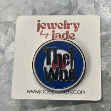 Load image into Gallery viewer, The Who Enamel Pin Rock Band Music Lover gift
