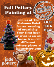 Load image into Gallery viewer, Fall Pottery Painting at The Alabama Hotel in Basom Oct 14th 6pm
