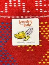 Load image into Gallery viewer, you can keep your dick pics banana funny enamel pin brooch
