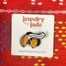 Load image into Gallery viewer, your fucked Chinese fortune cookie funny enamel pin brooch
