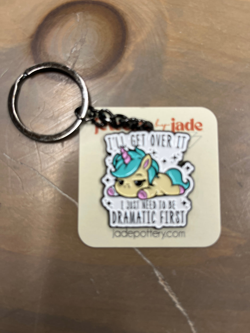I'll get over it dramatic unicornenamel pin keychain