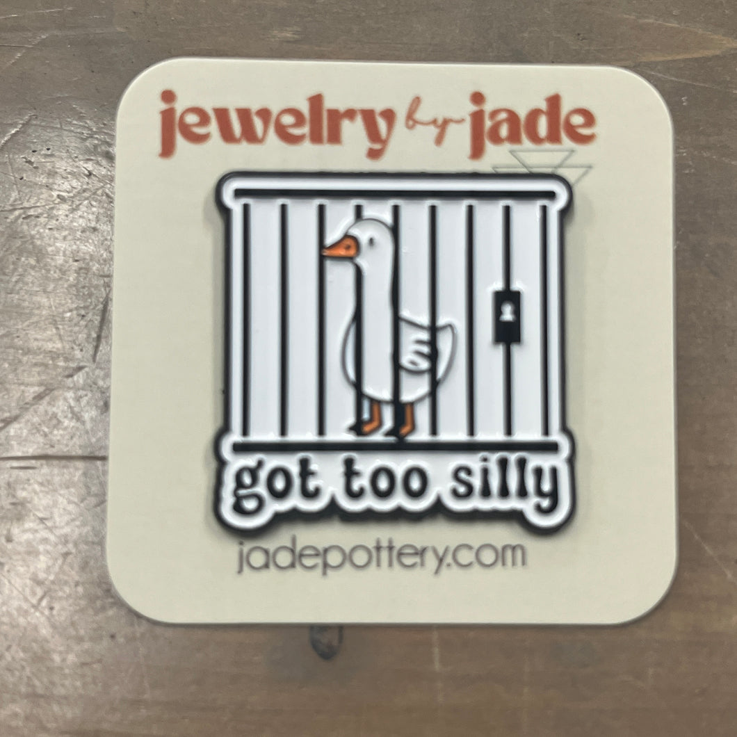 got too silly goose in jail funny enamel pin FREE SHIPPING OVER $45