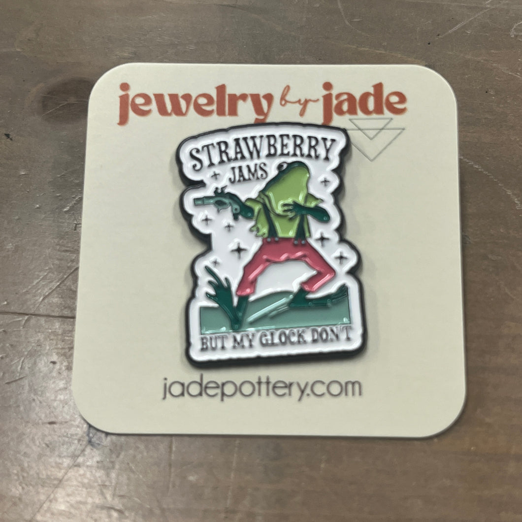 frog strawberry jams but my Glock don't funny enamel pin