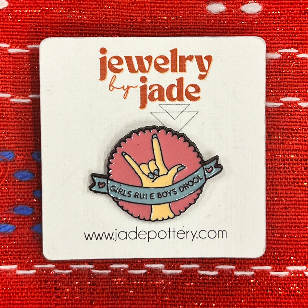 Girls Rule Boys Drool funny retro 90's style enamel pin