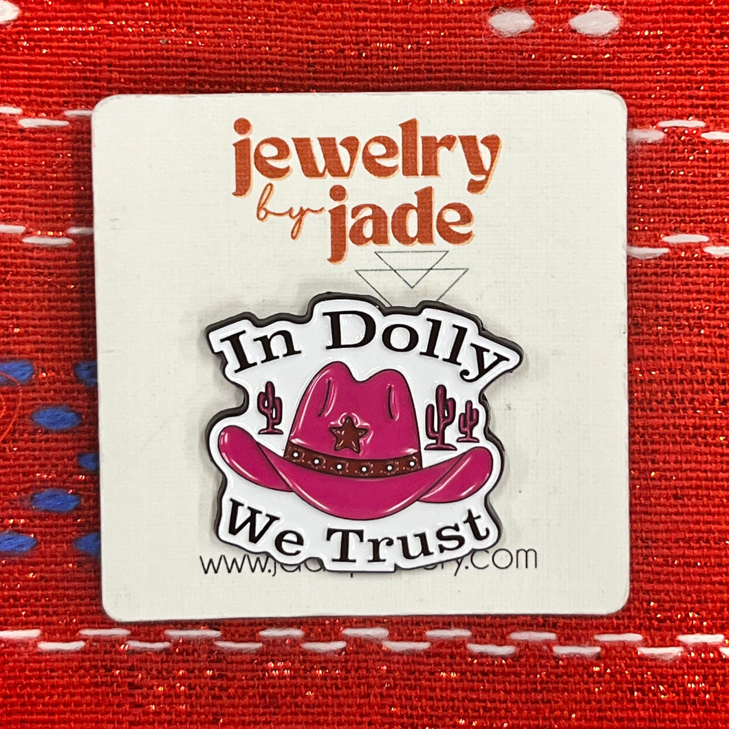 In Dolly we Trust western enamel pin Dolly Parton cowboy hat