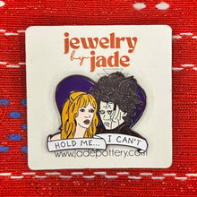 Load image into Gallery viewer, Edward scissor Hands &quot;hold me I can&#39;t &quot; funny movie enamel pin brooch
