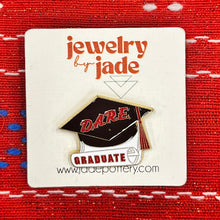 Load image into Gallery viewer, Dare Pins two choices Dare Graduate Drugs are really expensive funny enamel pin 420
