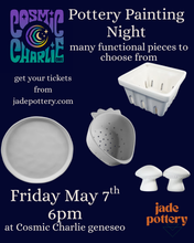 Load image into Gallery viewer, Pottery Painting Night at Cosmic Charlie's coffee shop Geneseo  MAY 7th 6pm
